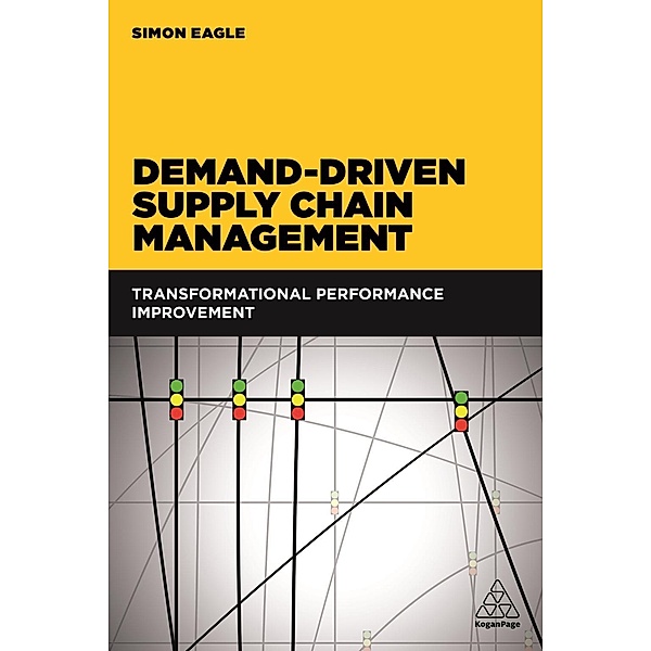 Demand-Driven Supply Chain Management, Simon Eagle