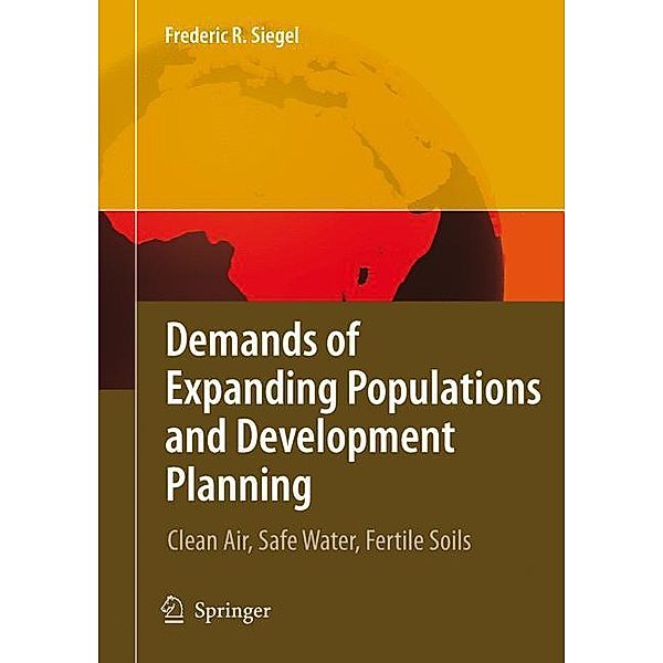 Demands of Expanding Populations and Development Planning, Frederic R. Siegel