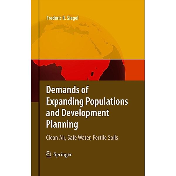Demands of Expanding Populations and Development Planning, Frederic R. Siegel