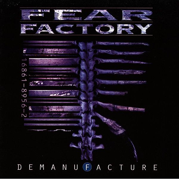 Demanufacture, Fear Factory