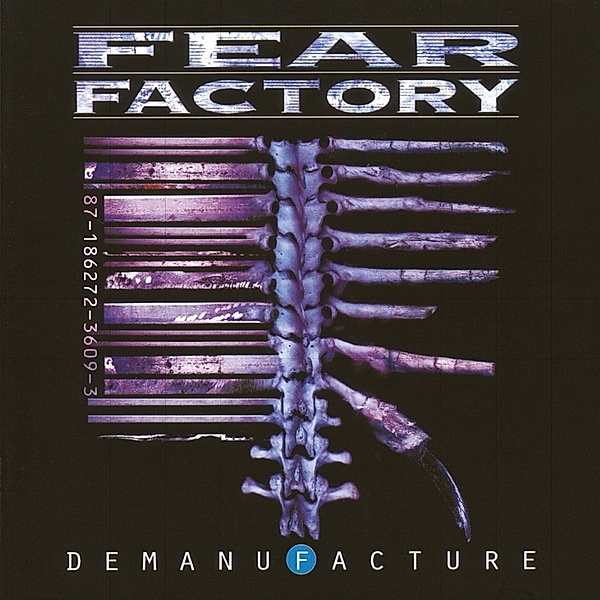 Demanufacture, Fear Factory