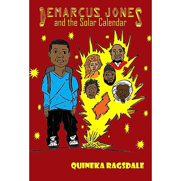 Demarcus Jones and the Solar Calendar, Quineka Ragsdale