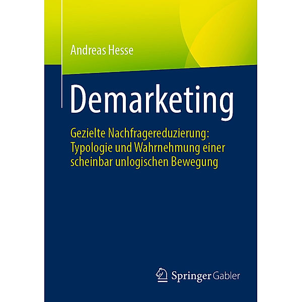 Demarketing, Andreas Hesse