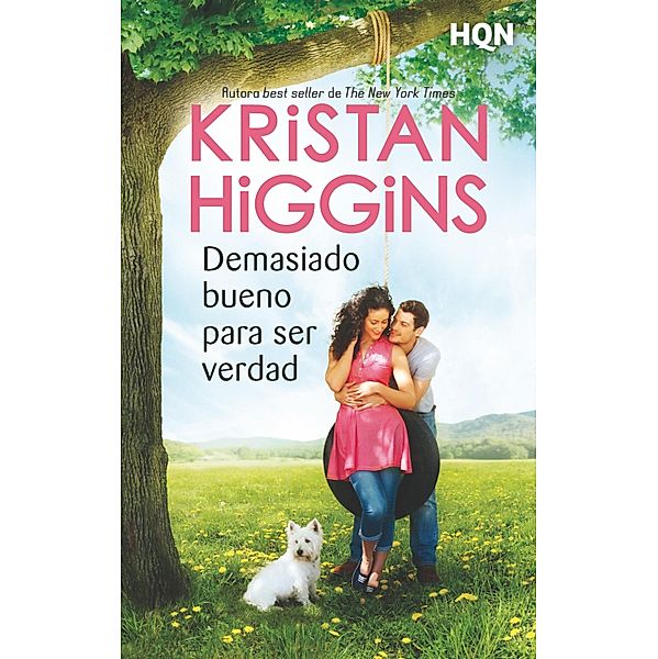 Demasiado bueno para ser verdad / HQN, Kristan Higgins