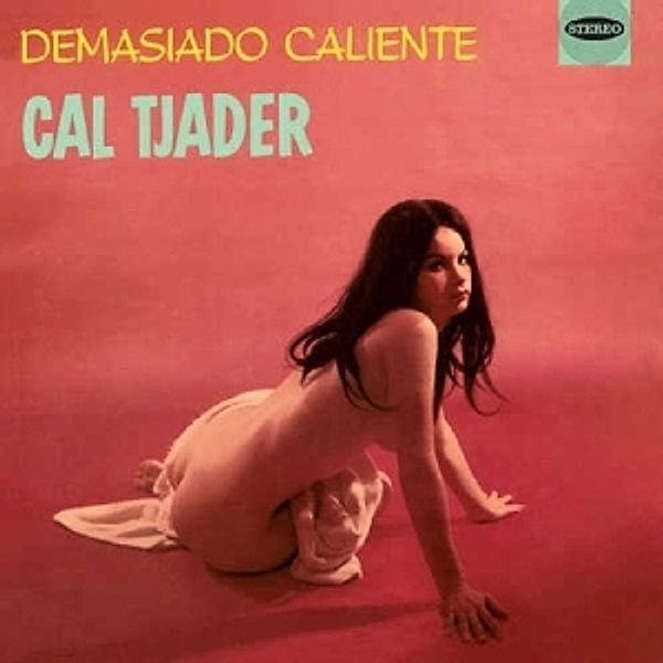 Demasiado Caliente+Tjader Goes, Cal Tjader