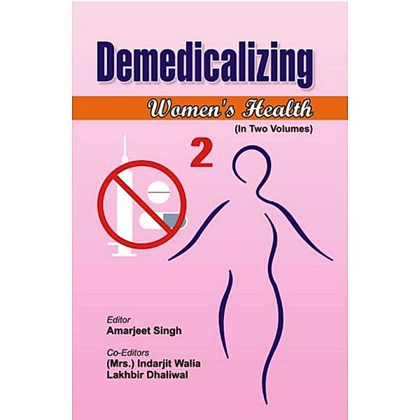 Demedicalizing Women's Health, Amarjeet Singh, Indarjit Walia