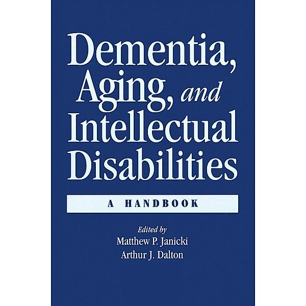 Dementia and Aging Adults with Intellectual Disabilities