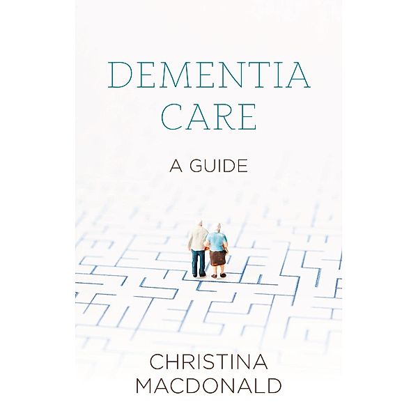Dementia Care, Christina McDonald