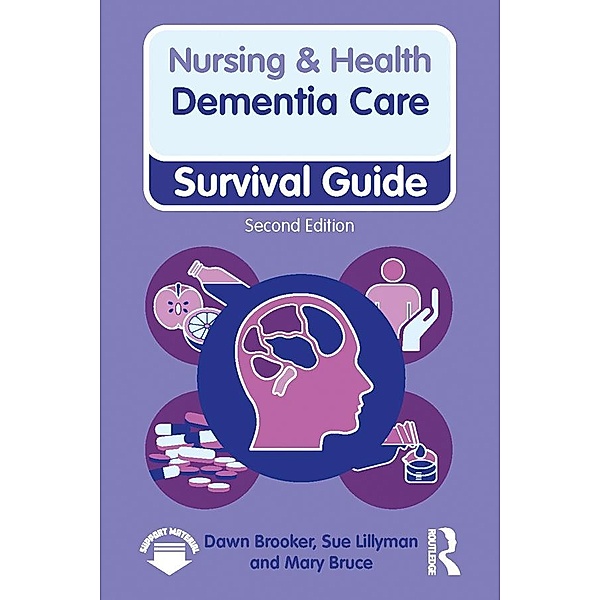 Dementia Care, 2nd ed, Dawn Brooker, Sue Lillyman, Mary Bruce