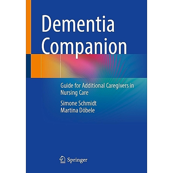 Dementia Companion, Simone Schmidt, Martina Döbele