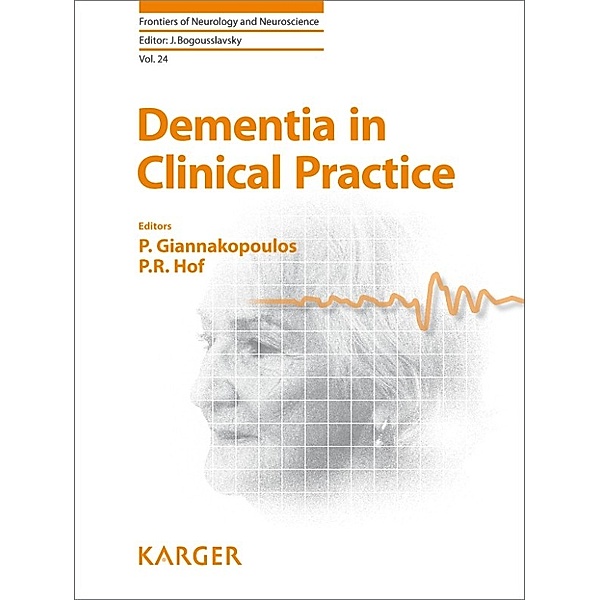 Dementia in Clinical Practice, P. Giannakopoulos, P. R. Hof