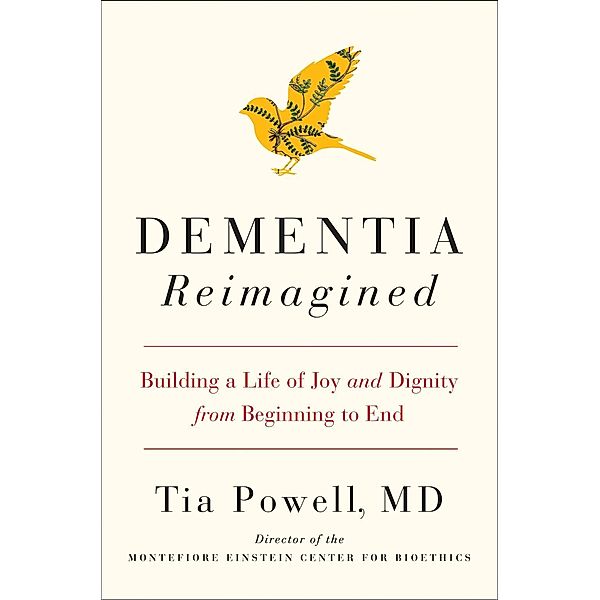 Dementia Reimagined, Tia Powell