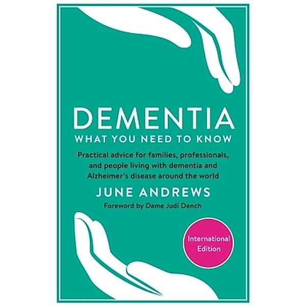 Dementia: What You Need to Know, International Edition, June Andrews