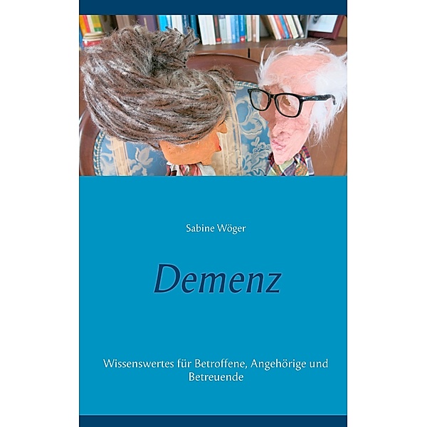Demenz, Sabine Wöger