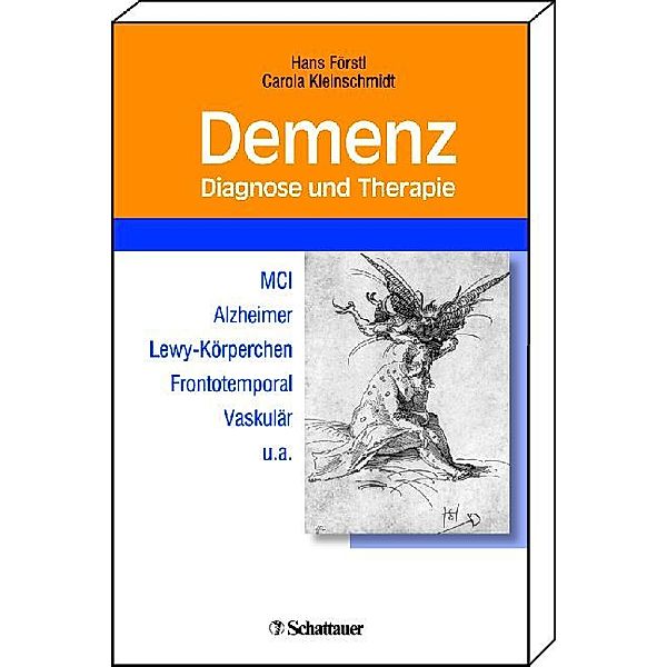 Demenz, Diagnose und Therapie, Hans Förstl, Carola Kleinschmidt