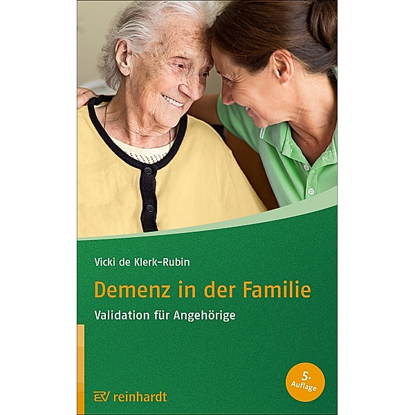 Demenz in der Familie / Reinhardts Gerontologische Reihe Bd.38, Vicki de Klerk-Rubin