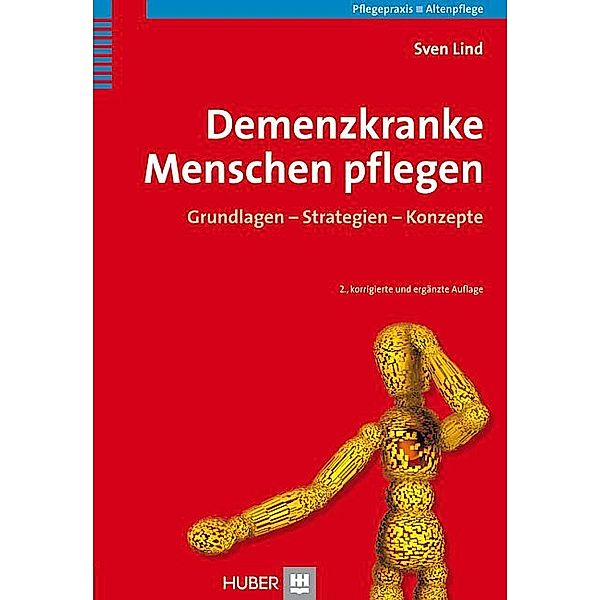 Demenzkranke Menschen pflegen, Sven Lind