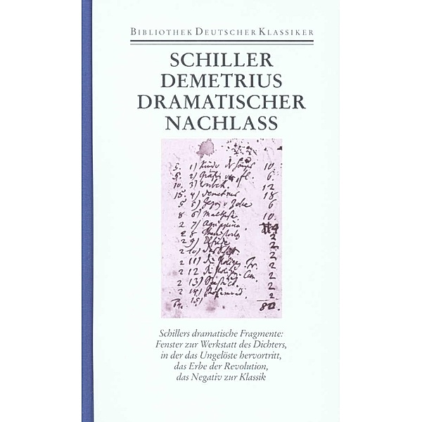 Demetrius, Dramatischer Nachlass, Friedrich Schiller