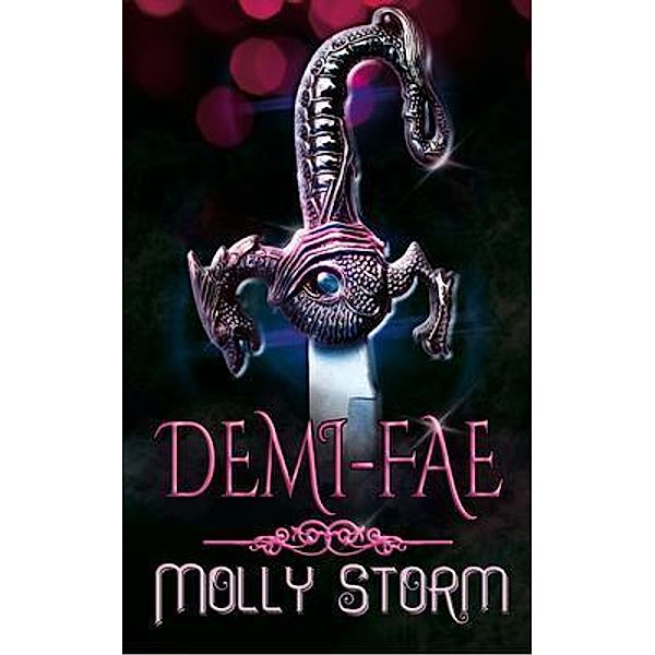 Demi-Fae / Molly Storm, Molly Storm