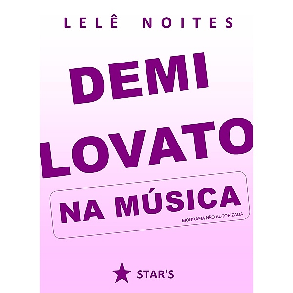 Demi Lovato na música / Na música, Lelê Noites