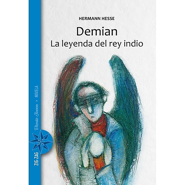 Demian / La leyenda del rey indio, Herman Hesse