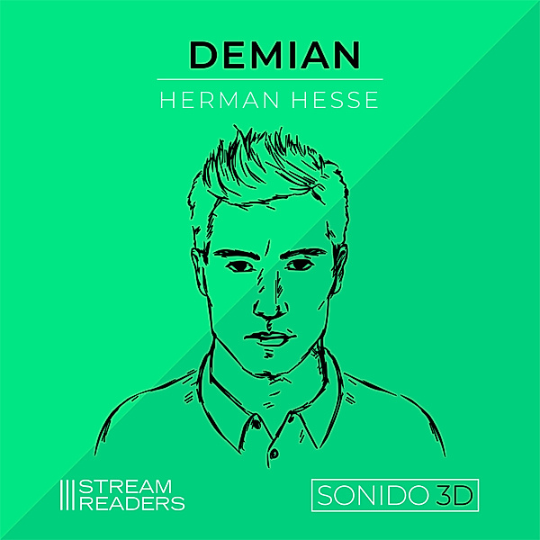Demian (Sonido 3D), Hermann Hesse