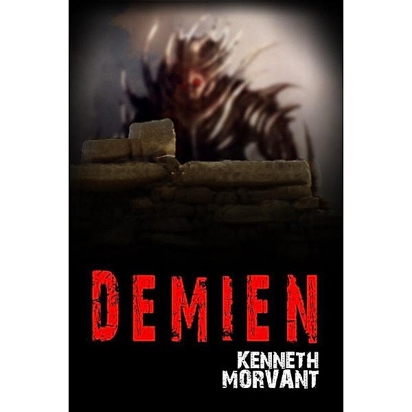 Demien / eLectio Publishing, Kenneth Morvant