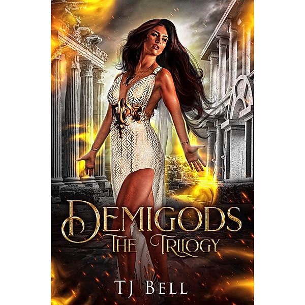 Demigods the Trilogy (Demigods Trilogy, #0) / Demigods Trilogy, Tj Bell
