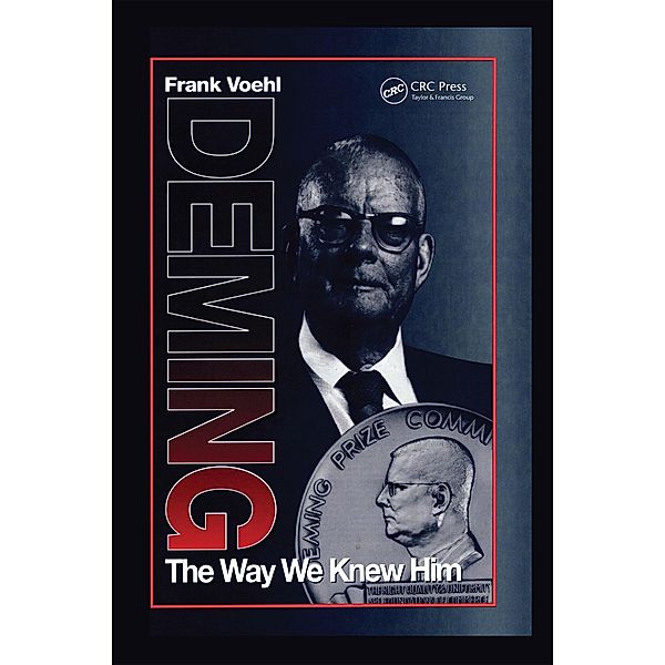 Deming The Way We Knew Him, Frank Voehl