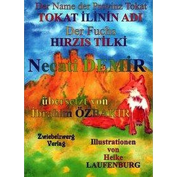 Demir, N: Name der Provinz Tokat & der Fuchs, Necati Demir