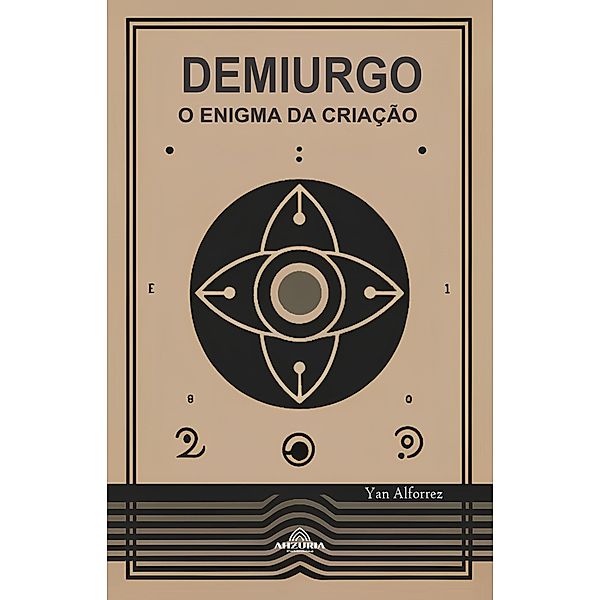Demiurgo - O Enigma da Criação, Yan Alforrez