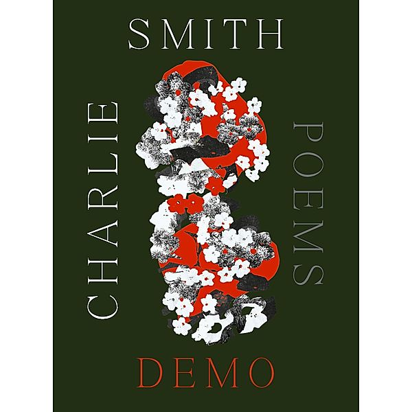 Demo: Poems, Charlie Smith