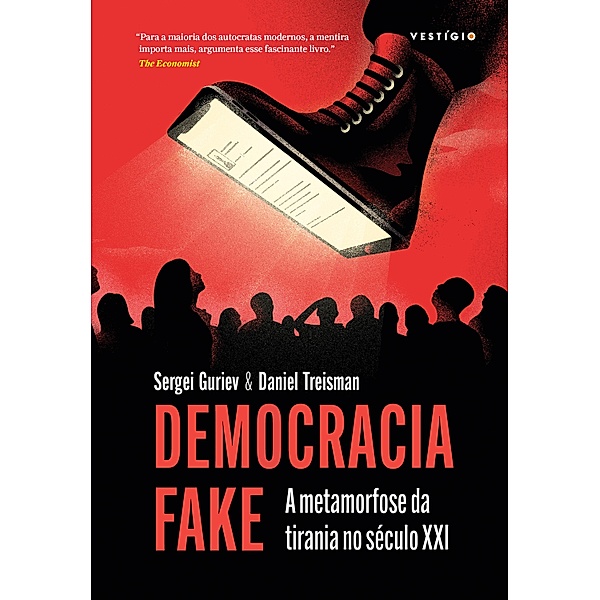 Democracia Fake (Apresentação João Cezar de Castro Rocha), Sergei Guriev, Daniel Treisman