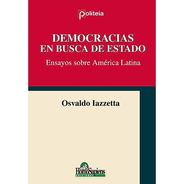 Democracias en busca de estado, Osvaldo Iazzetta