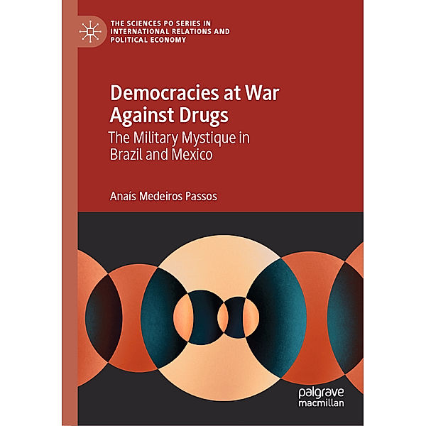 Democracies at War Against Drugs, Anaís Medeiros Passos