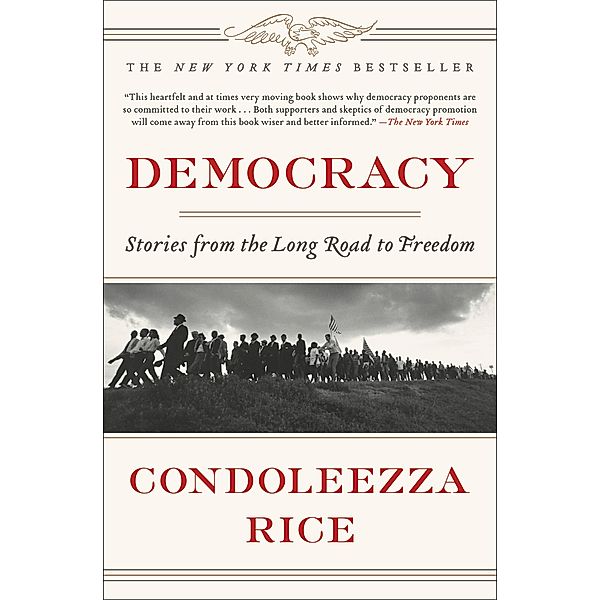 Democracy, Condoleezza Rice