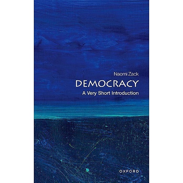 Democracy: A Very Short Introduction, Naomi Zack