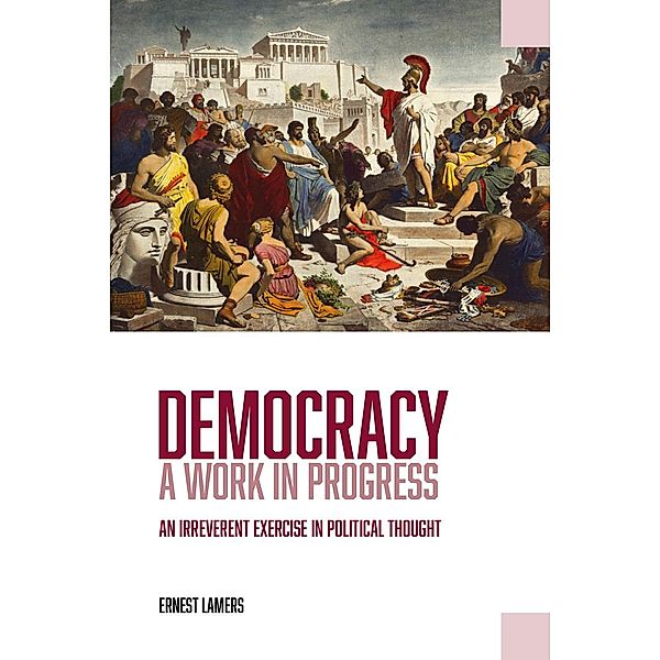 Democracy - A Work in Progress / Societas, Ernest Lamers