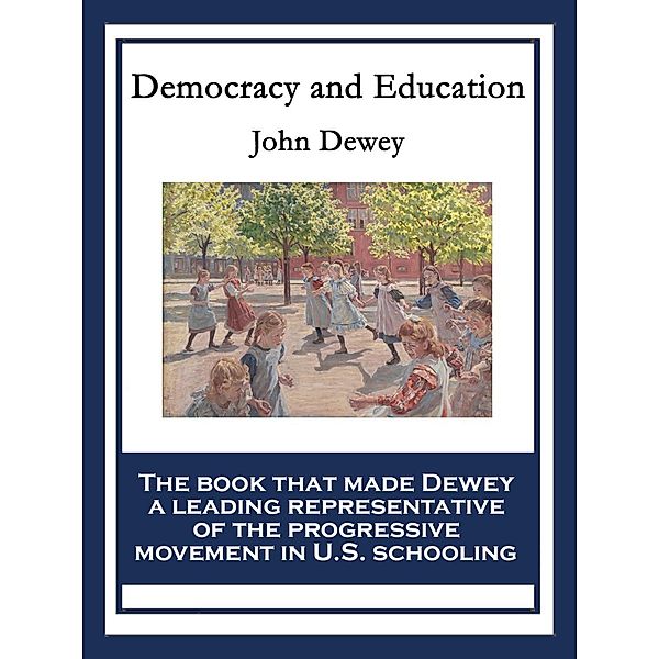 Democracy and Education, John Dewey