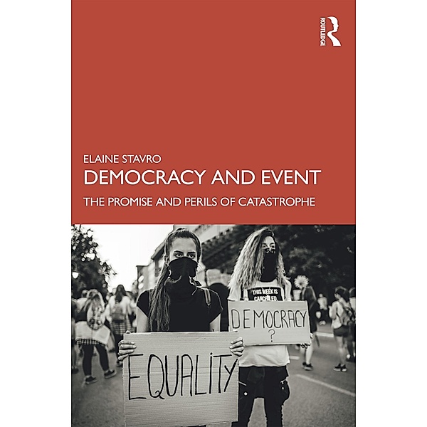 Democracy and Event, Elaine Stavro