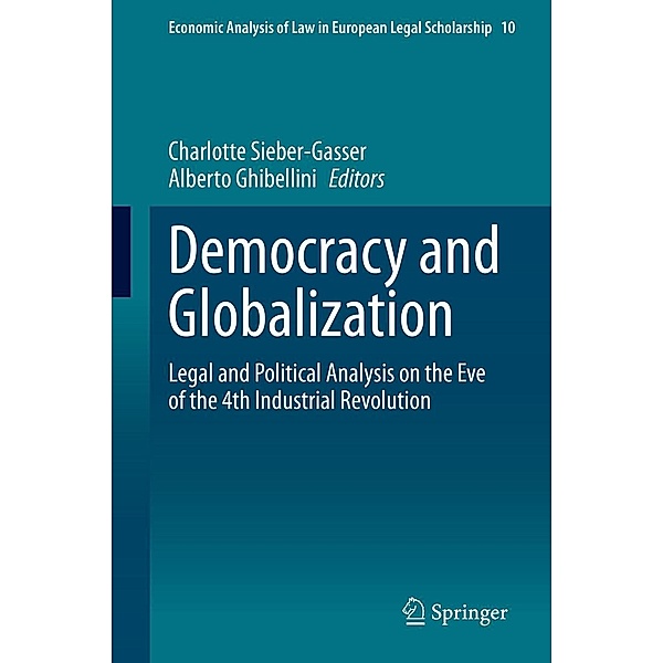 Democracy and Globalization / Economic Analysis of Law in European Legal Scholarship Bd.10