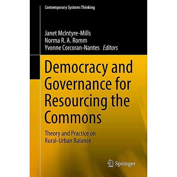 Democracy and Governance for Resourcing the Commons / Contemporary Systems Thinking