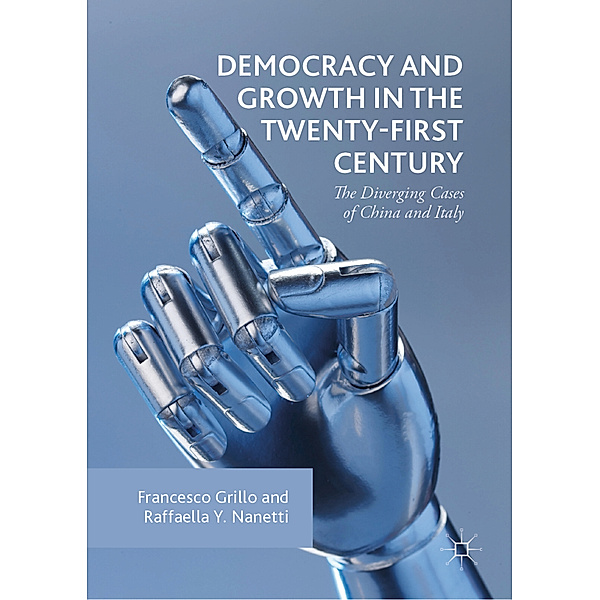 Democracy and Growth in the Twenty-first Century, Francesco Grillo, Raffaella Y. Nanetti