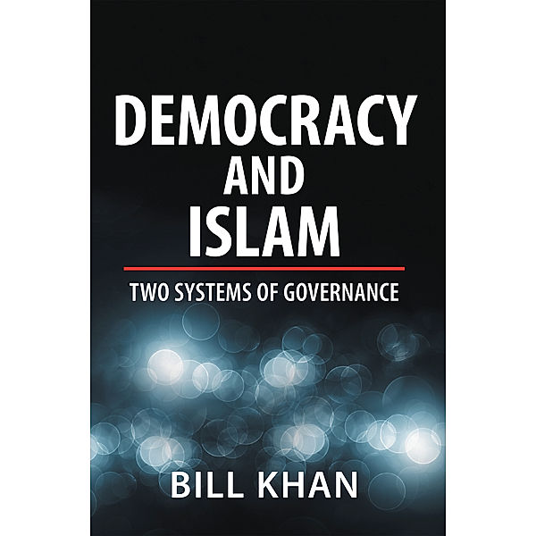 Democracy and Islam, Bill Khan