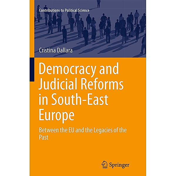 Democracy and Judicial Reforms in South-East Europe, Cristina Dallara