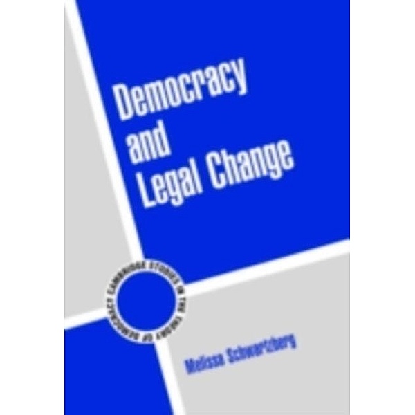 Democracy and Legal Change, Melissa Schwartzberg