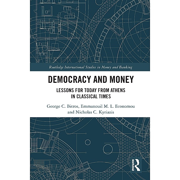 Democracy and Money, George C. Bitros, Emmanouil M. L. Economou, Nicholas C. Kyriazis