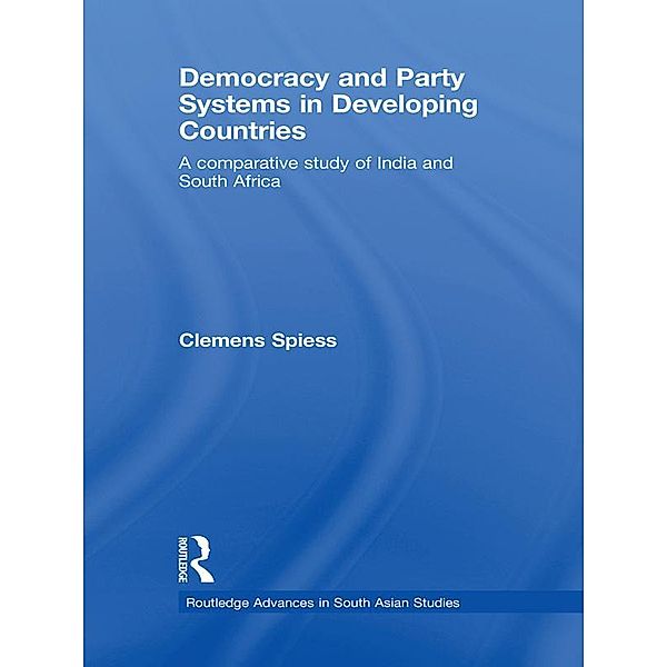 Democracy and Party Systems in Developing Countries, Clemens Spiess