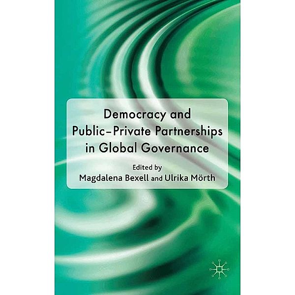 Democracy and Public-Private Partnerships in Global Governance
