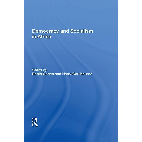 Democracy And Socialism In Africa, Robin Cohen